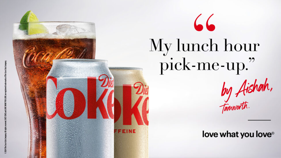 Diet Coke Love What You Love, By You